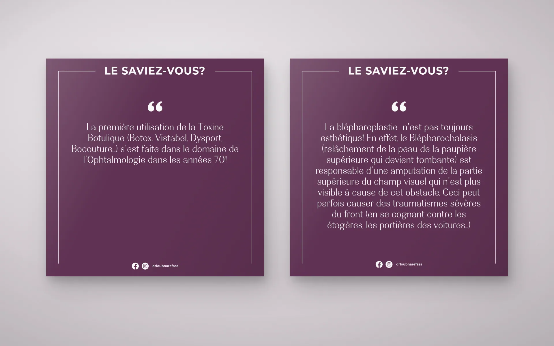 Dr Loubna Refass — Identité & supports print — Panneaux forex 40×40 « Le saviez-vous ? » pour la salle d'attente